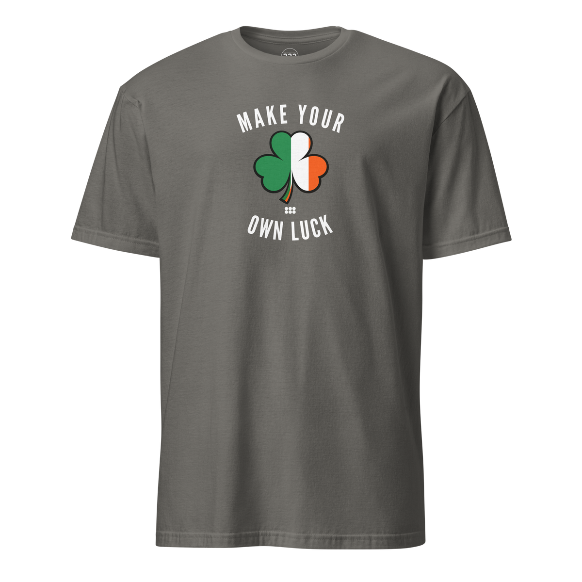 Make Your Own Luck T-Shirt Charcoal | 222 Threads