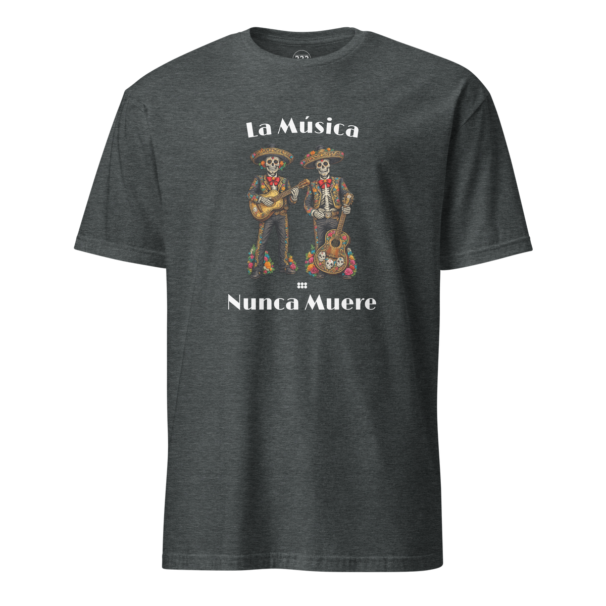 La Música Nunca Muere T-Shirt Dark Heather | 222 Threads