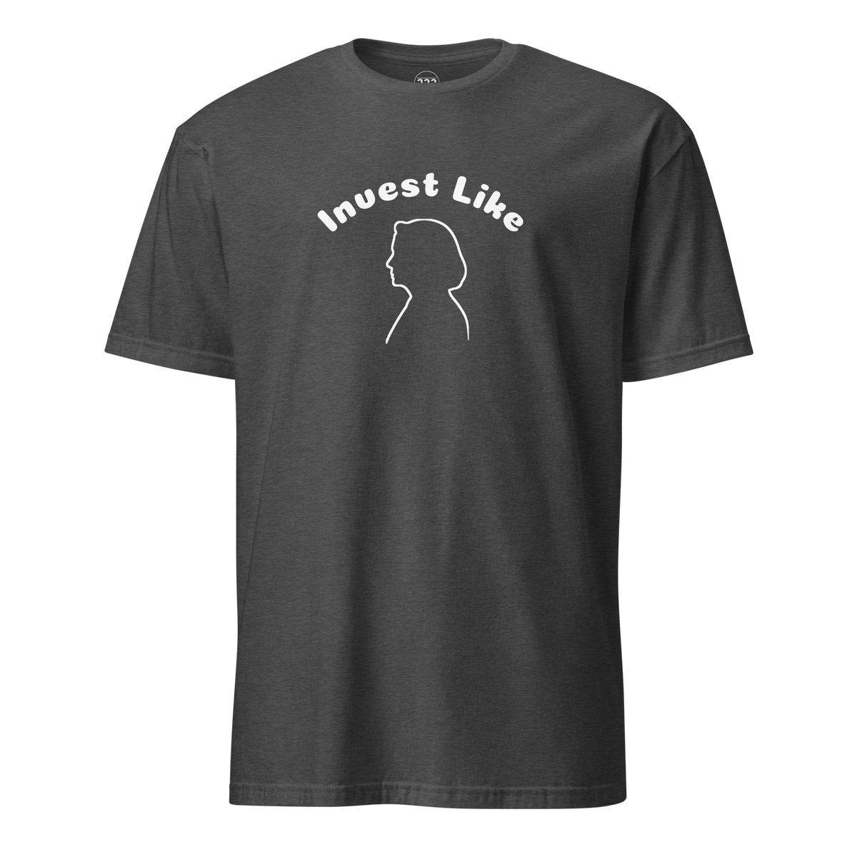 Invest Like Nancy T-Shirt Dark Heather Grey | 222 Threads