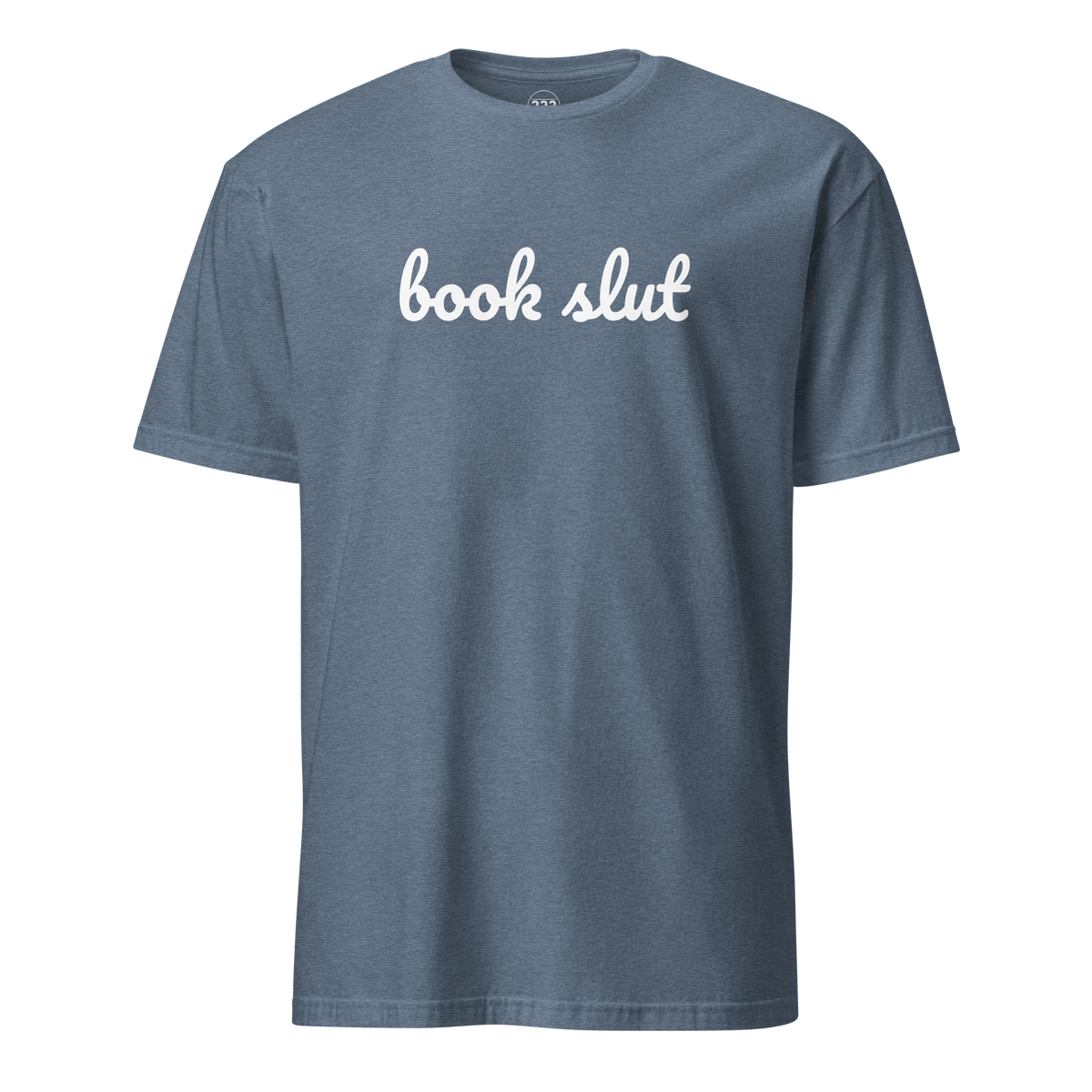 Book Slut T-Shirt Heather Indigo | 222 Threads