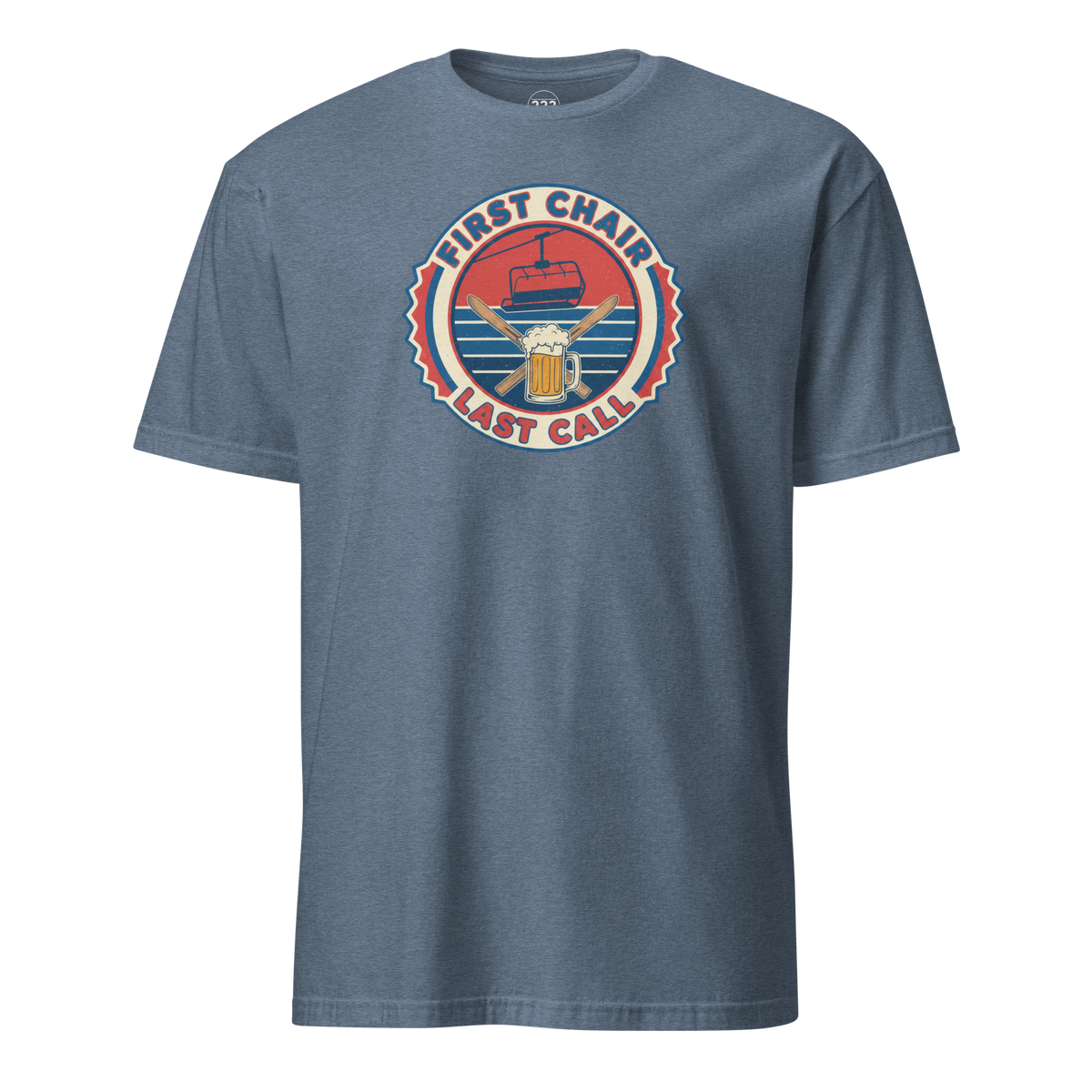First Chair Last Call T-Shirt Heather Indigo | 222 Threads