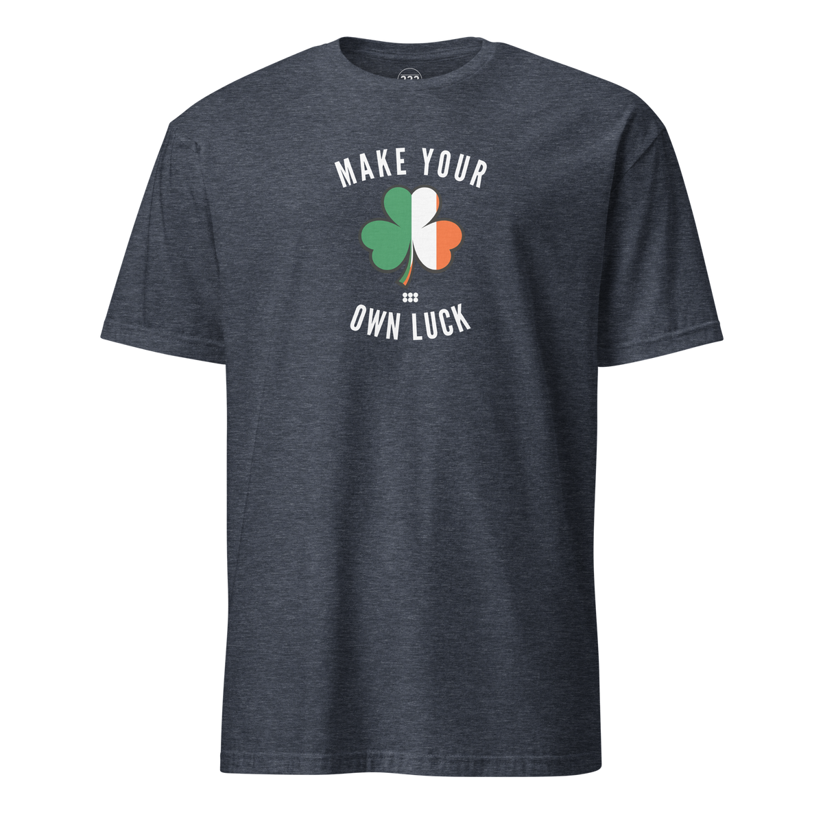 Make Your Own Luck T-Shirt Heather Navy | 222 Threads