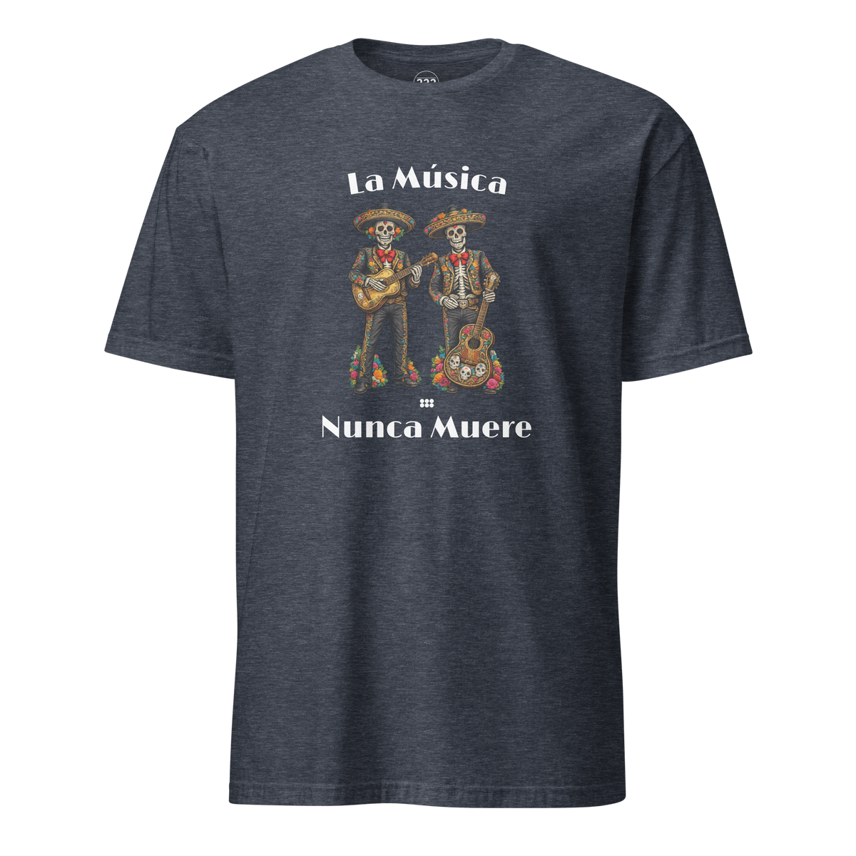 La Música Nunca Muere T-Shirt Heather Navy | 222 Threads
