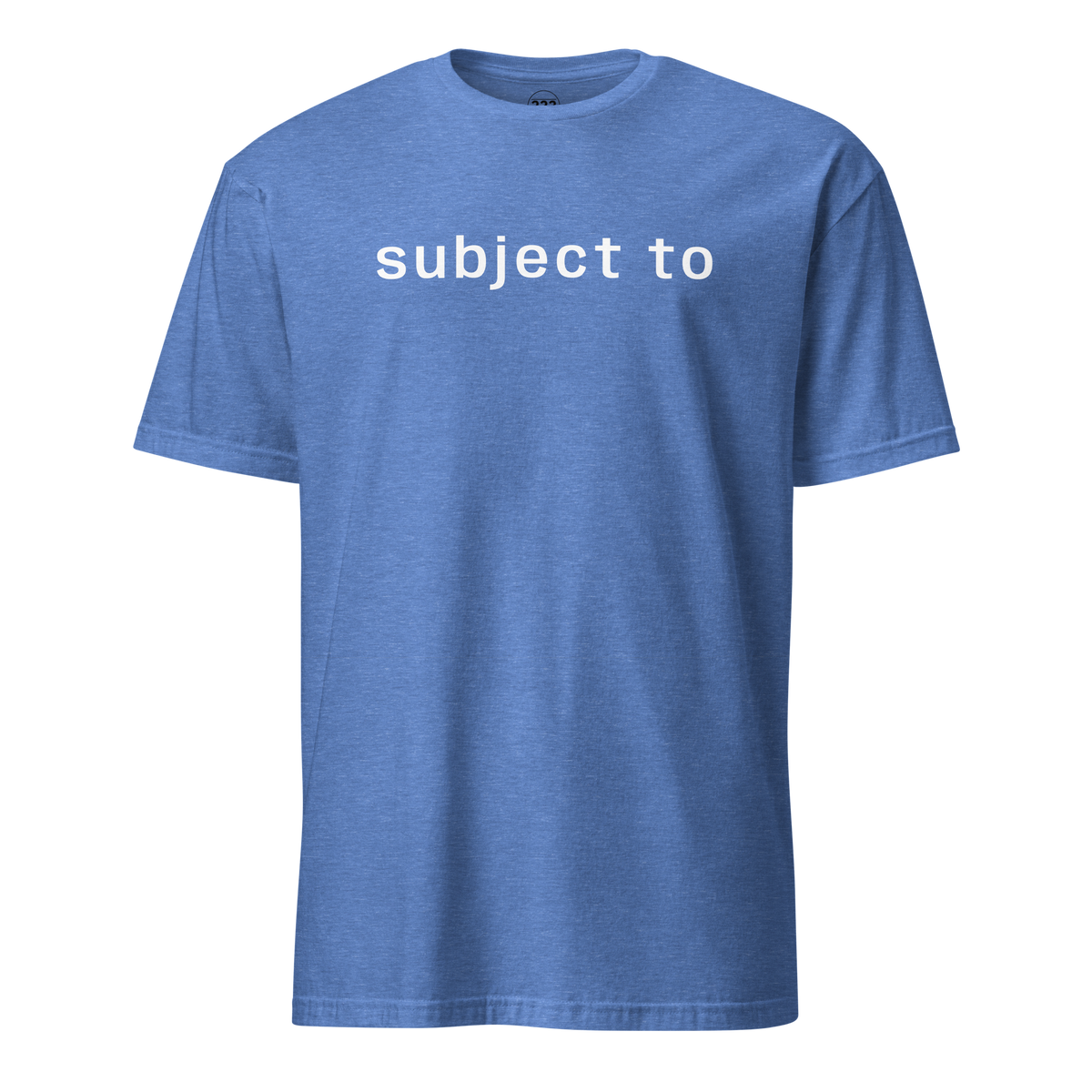 'subject to' T-Shirt Heather Royal | 222 Threads