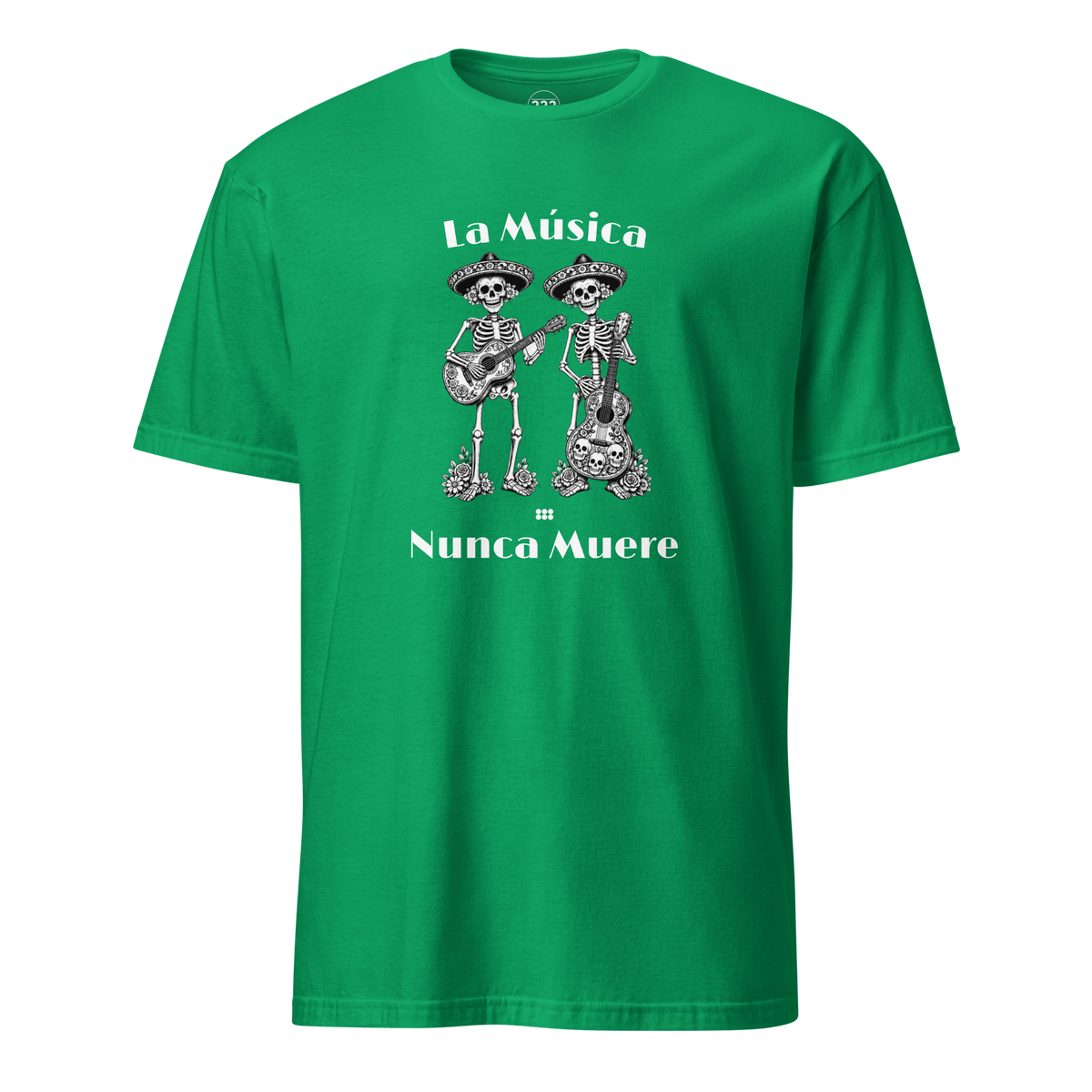 La Música Nunca Muere T-Shirt Irish Green | 222 Threads
