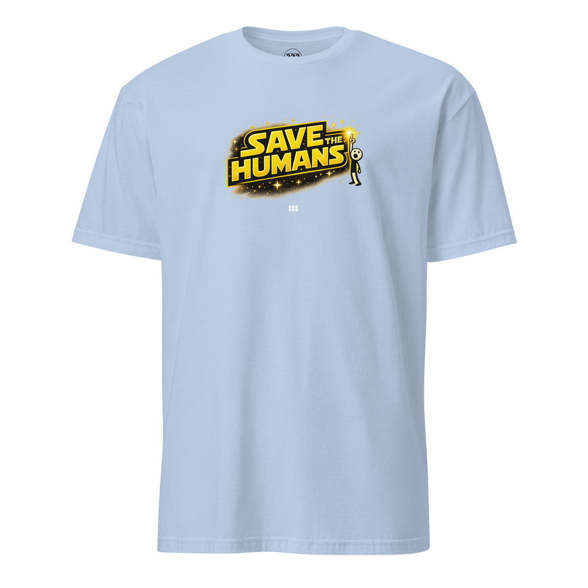 Save The Humans AI T-Shirt Light Blue | 222 Threads