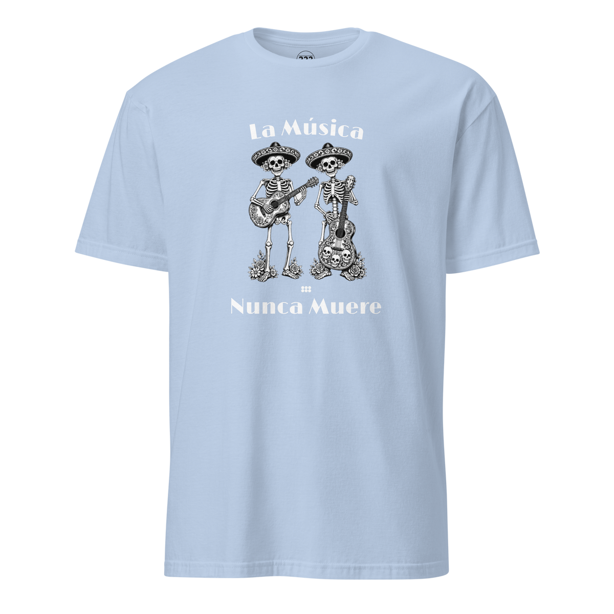 La Música Nunca Muere T-Shirt Light Blue | 222 Threads