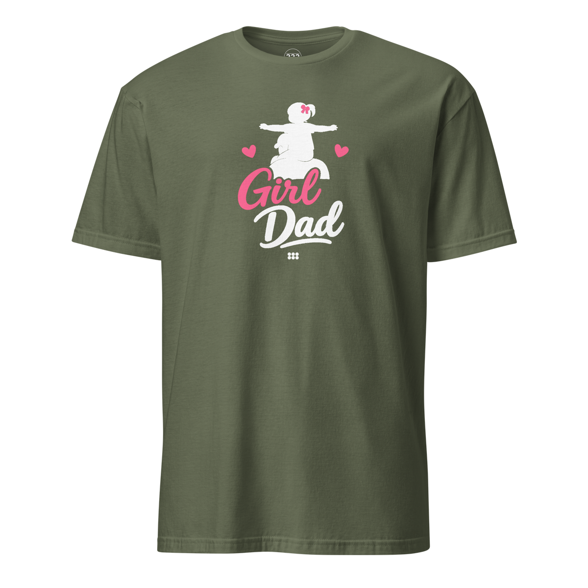 Girl Dad T-Shirt Military Green | 222 Threads