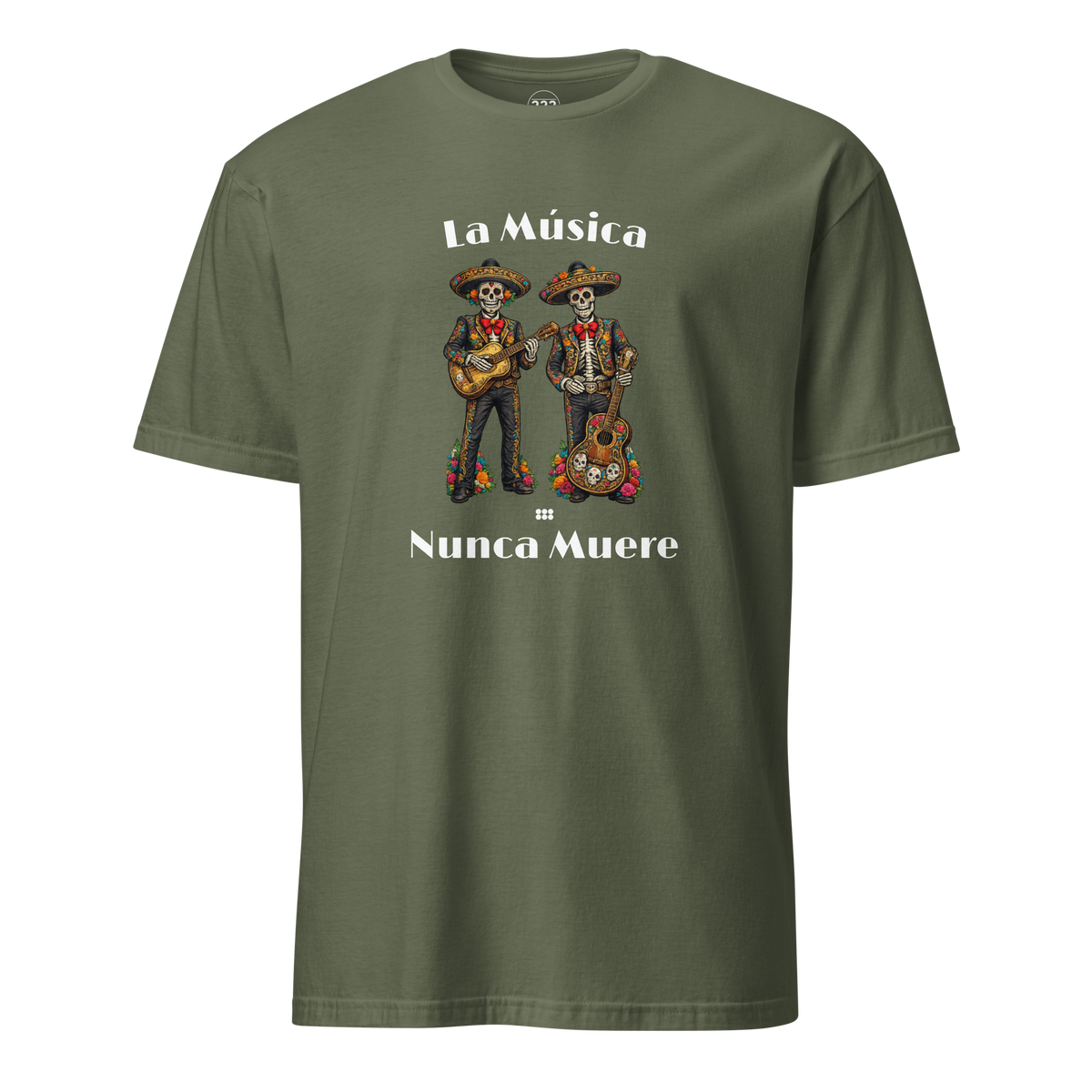 La Música Nunca Muere T-Shirt Military Green | 222 Threads