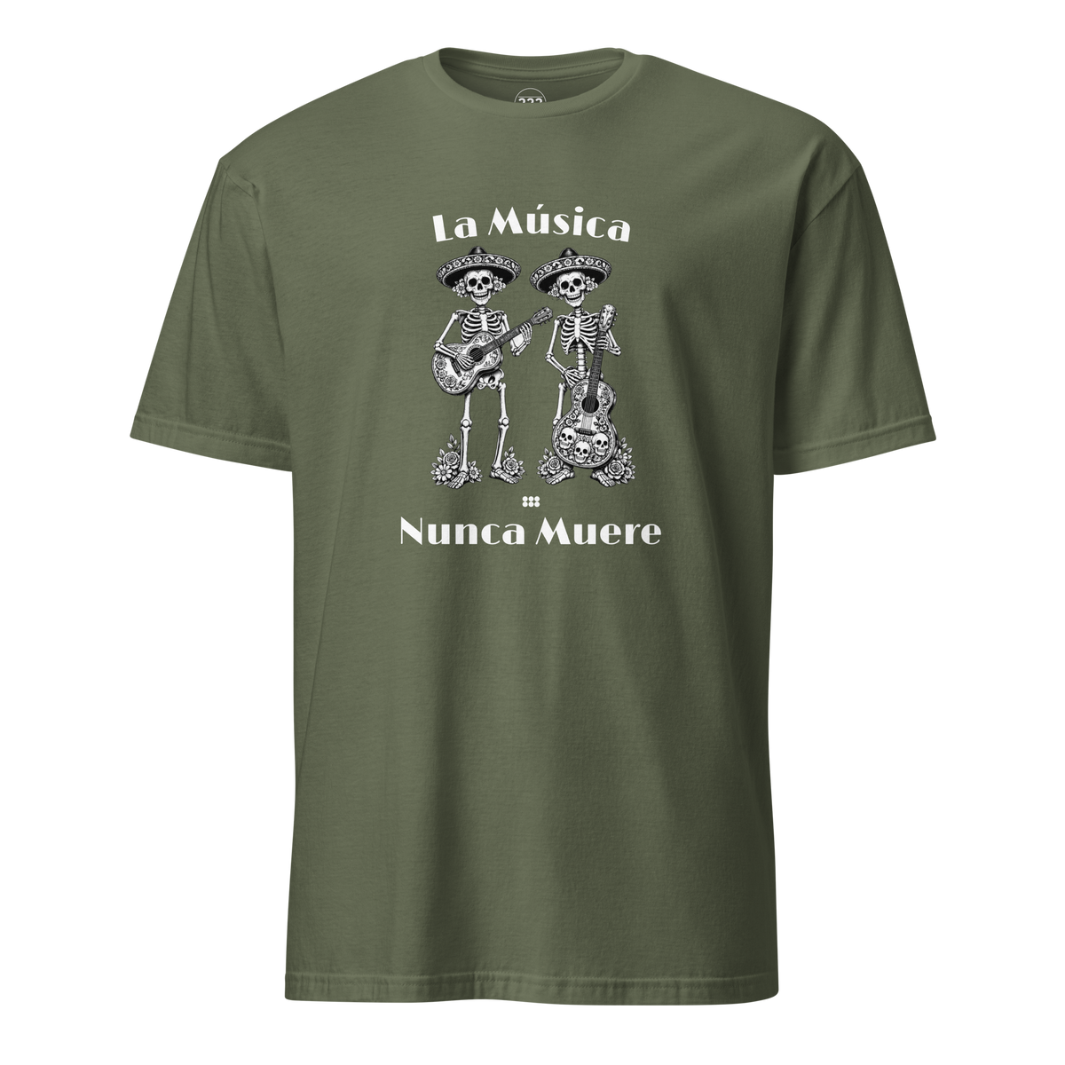 La Música Nunca Muere T-Shirt Military Green | 222 Threads