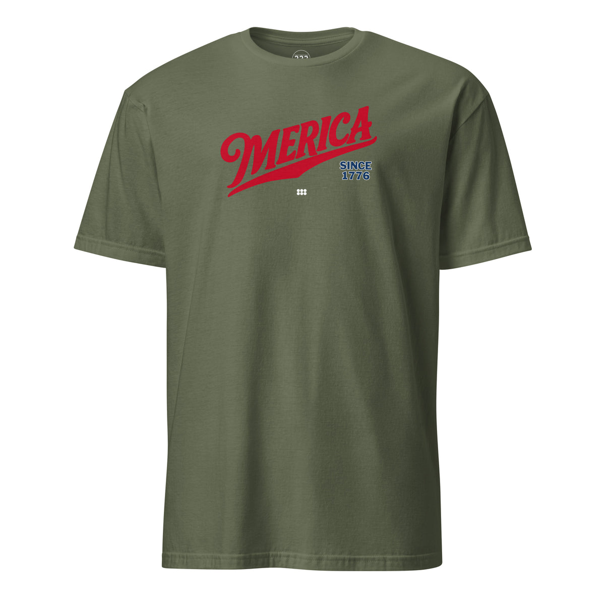 Merica Since 1776 T-Shirt Military Green | 222 Threads