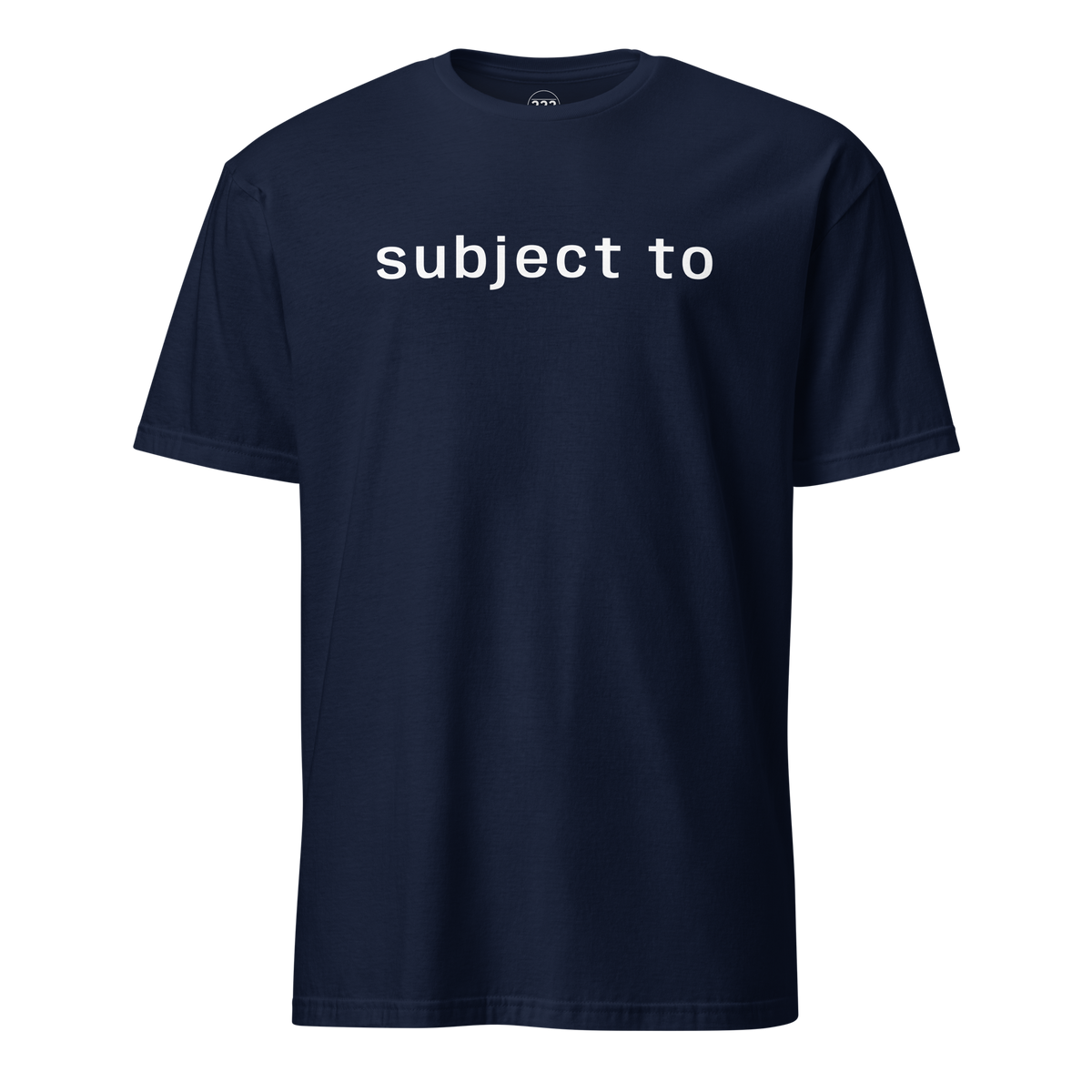 'subject to' T-Shirt Navy | 222 Threads