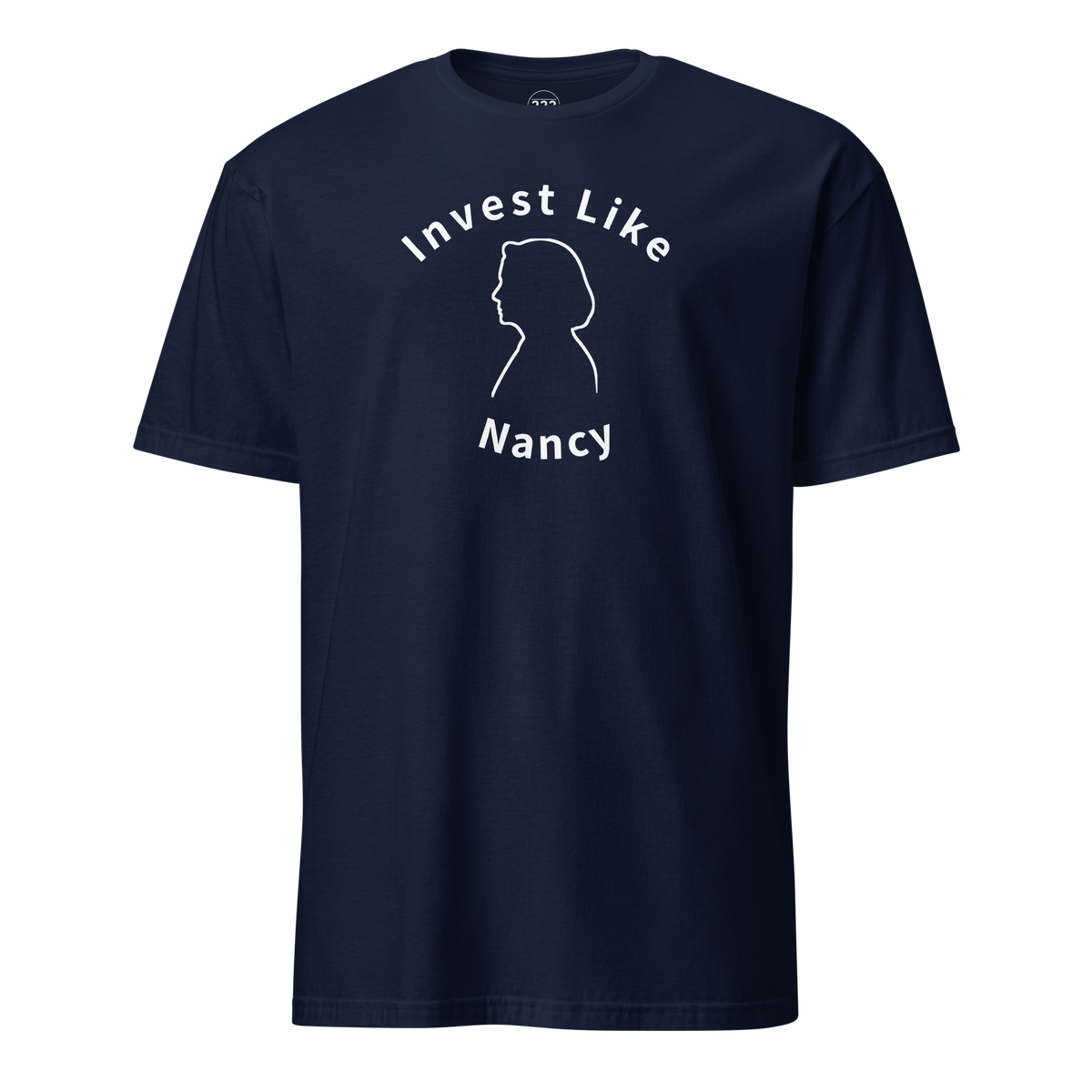 Invest Like Nancy T-Shirt Navy | 222 Threads