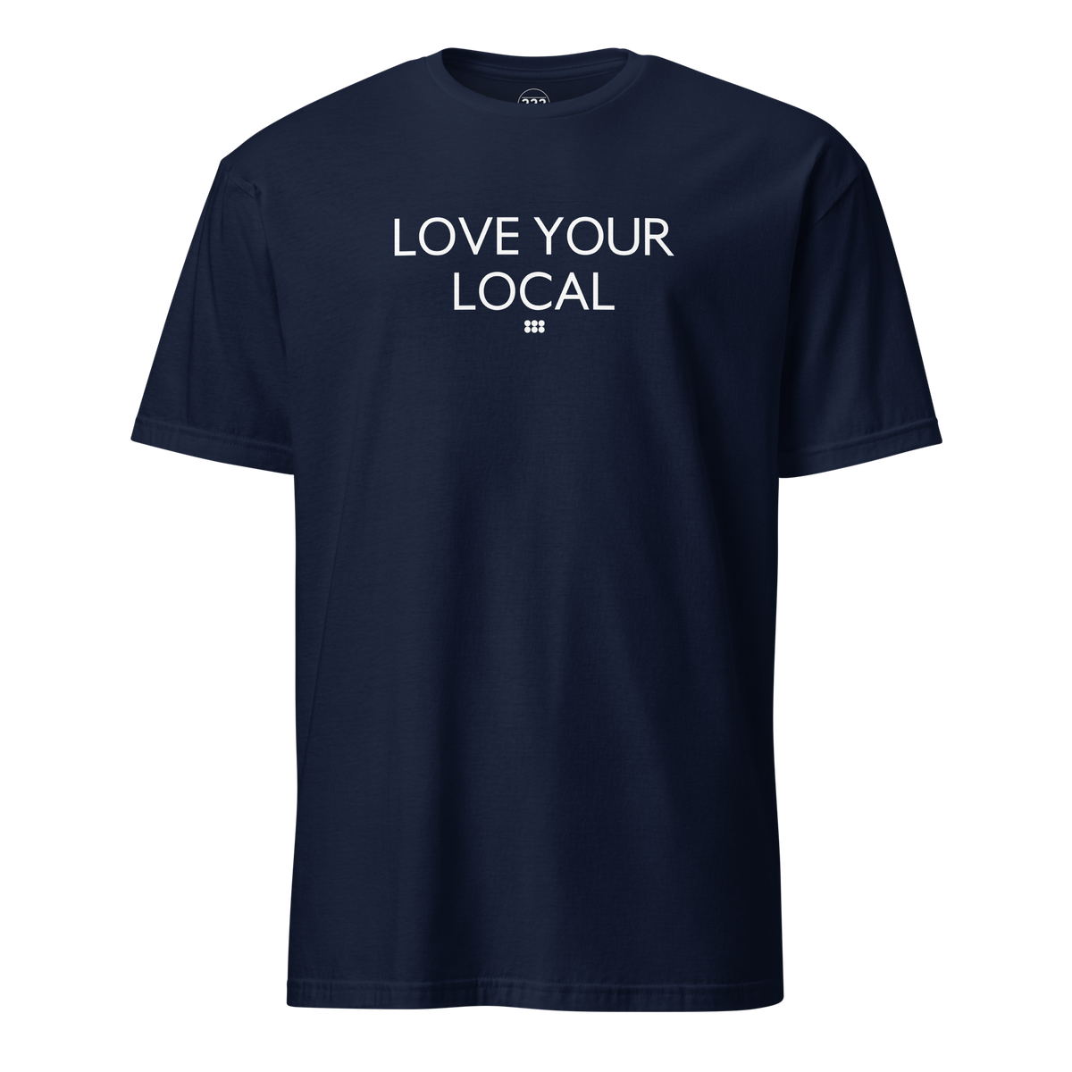 Love Your Local T-Shirt Navy | 222 Threads