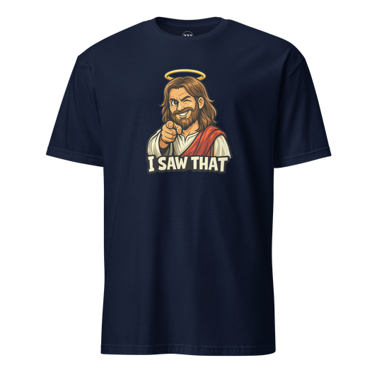 Jesus 'I Saw That' Super Soft T-Shirt - 222 Threads