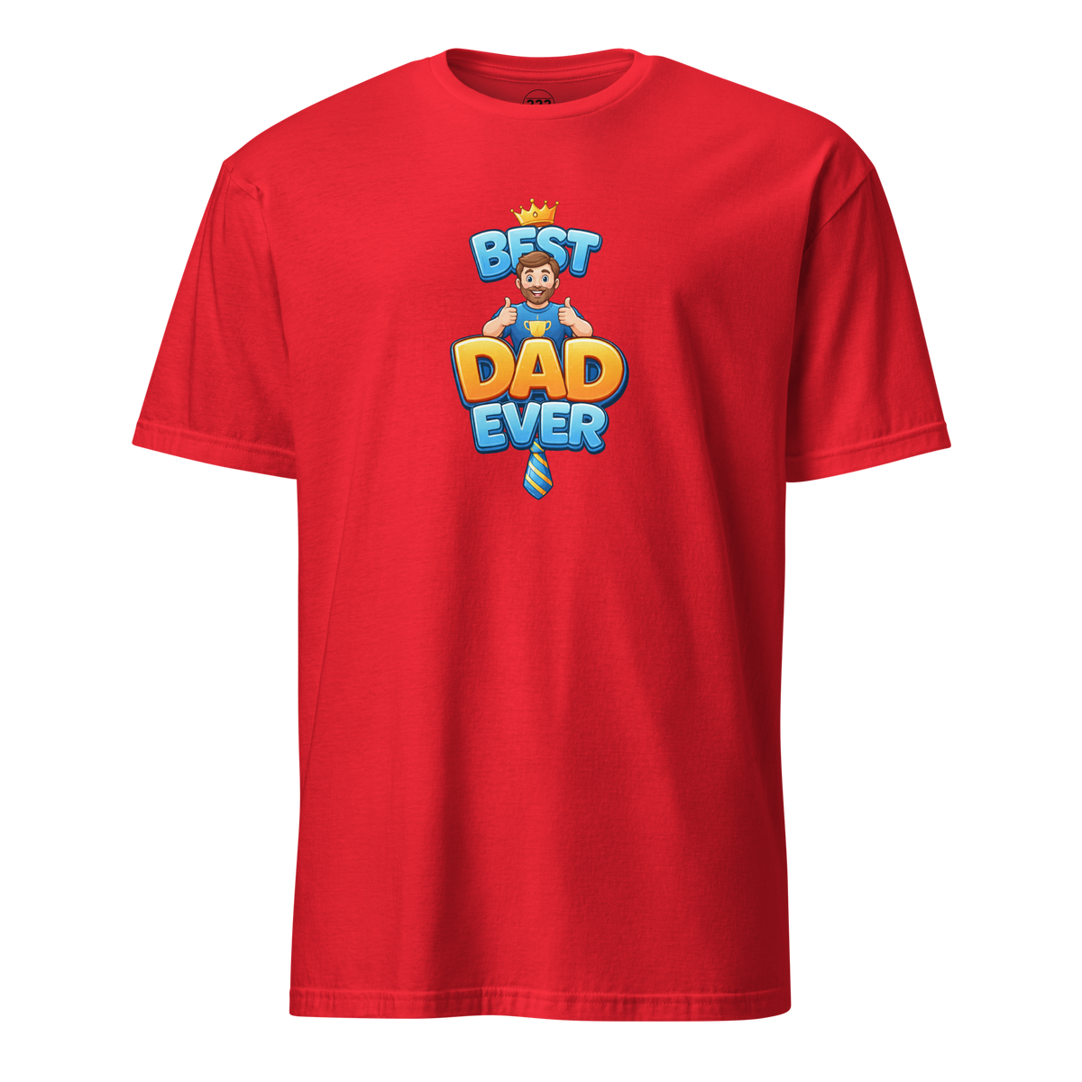 Best Dad Ever T-Shirt Red | 222 Threads
