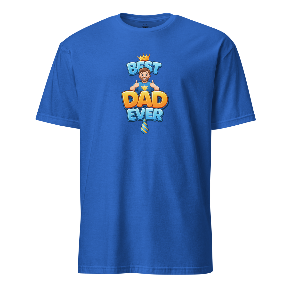 Best Dad Ever T-Shirt Royal | 222 Threads