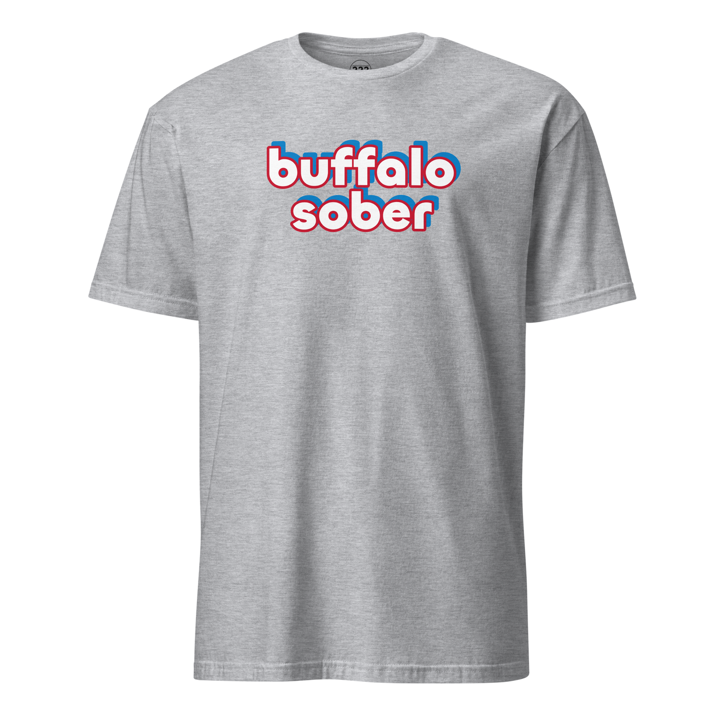 Buffalo Sober T-Shirt - 222 Threads