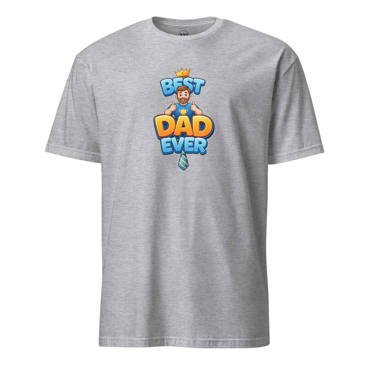 Best Dad Ever T-Shirt Sport Grey | 222 Threads