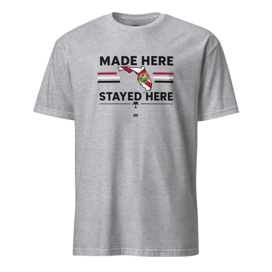Made Here Stayed Here Florida T-Shirt Sport Grey | 222 Threads