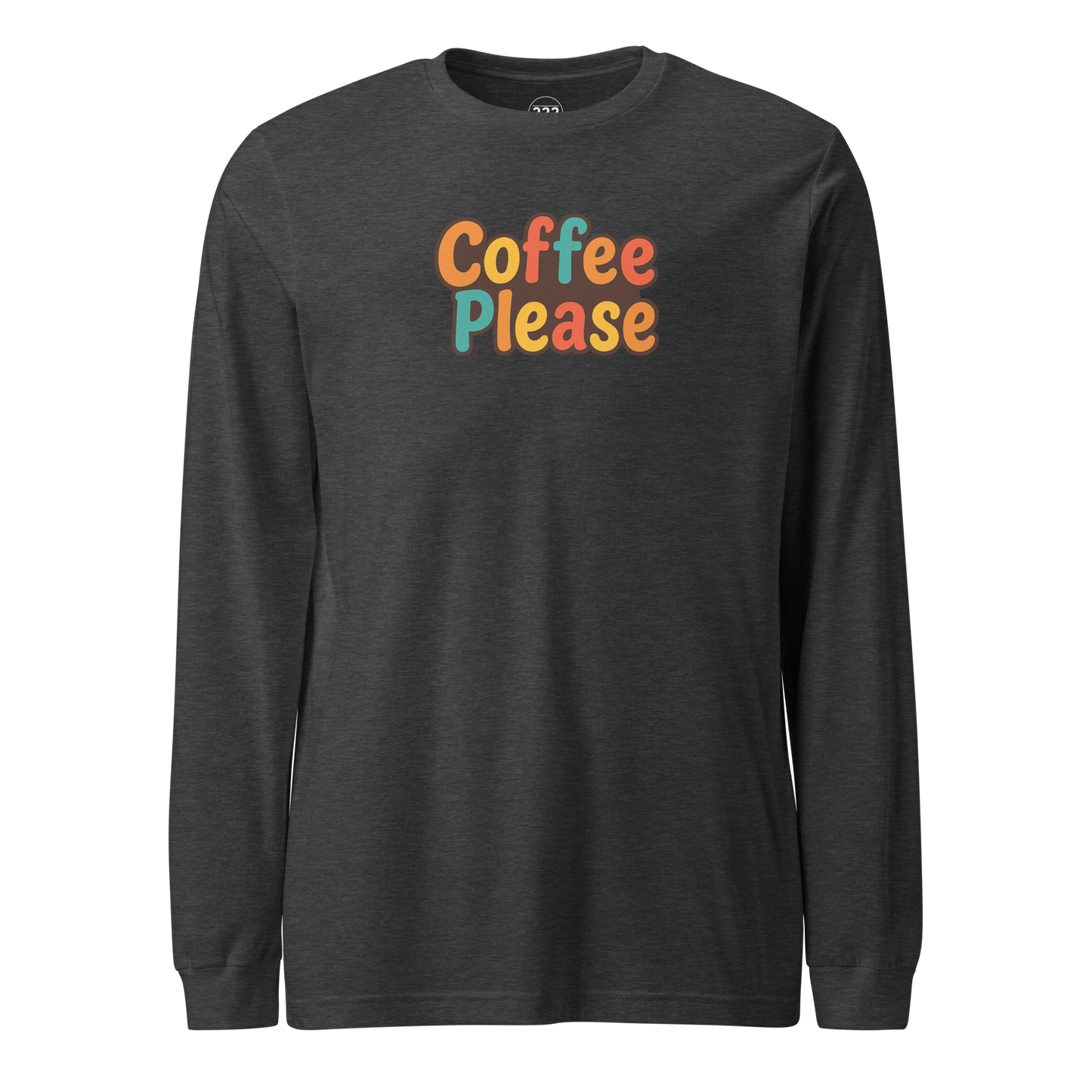 Coffee Please Premium Long Sleeve Tee