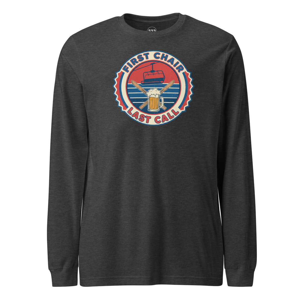 First Chair Last Call Long Sleeve Tee Dark Grey Heather | 222 Threads