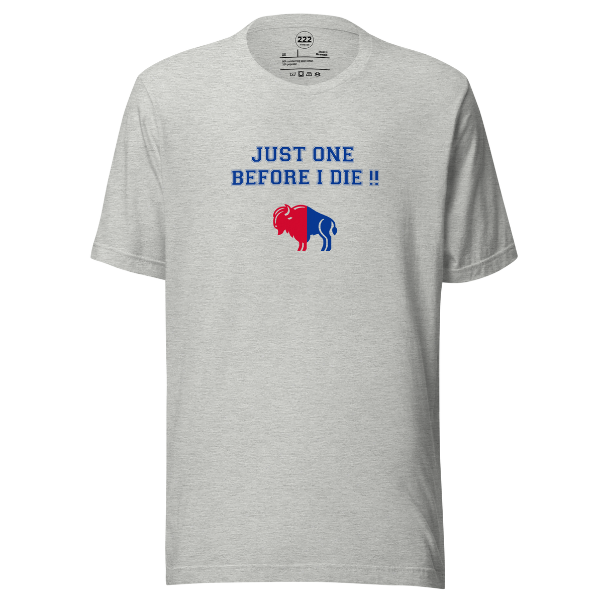 Buffalo One Before I Die T-Shirt Athletic Heather | 222 Threads