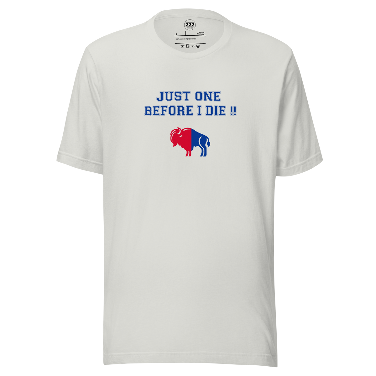 Buffalo One Before I Die T-Shirt Silver | 222 Threads
