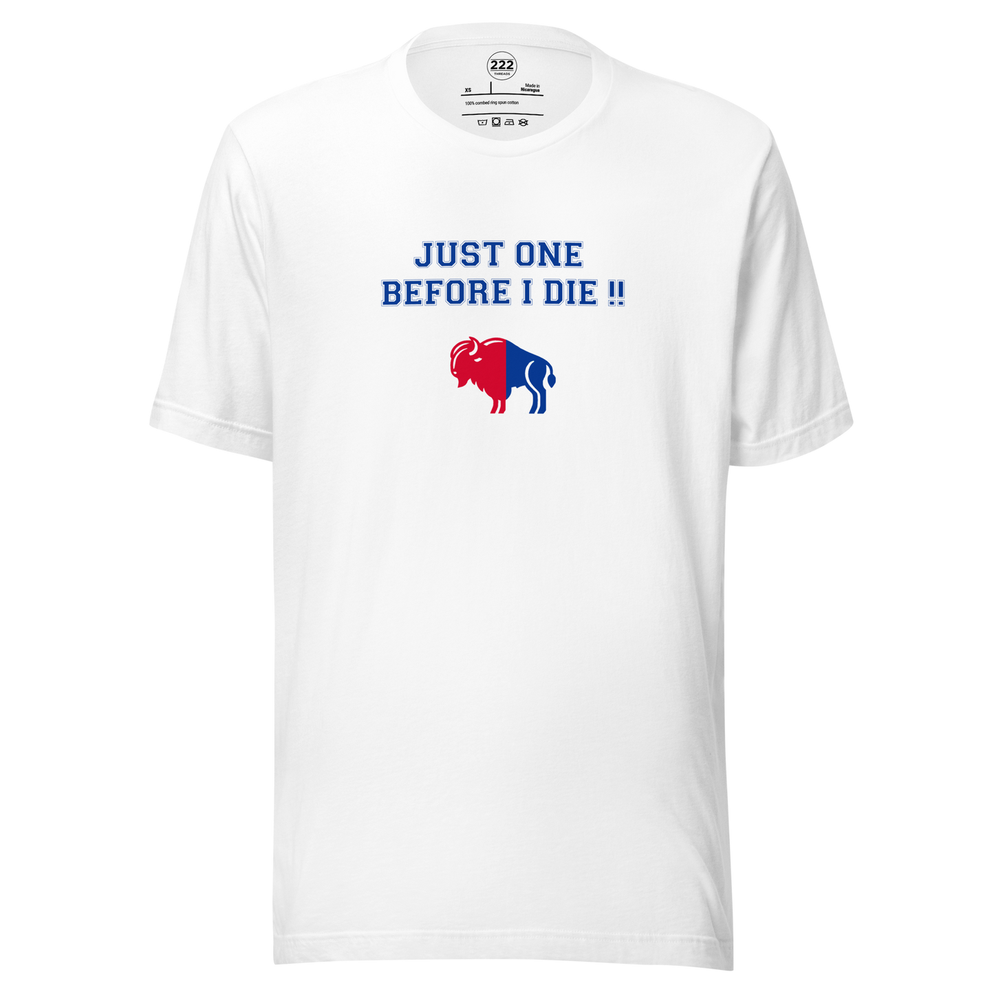 Buffalo One Before I Die T-Shirt - 222 Threads