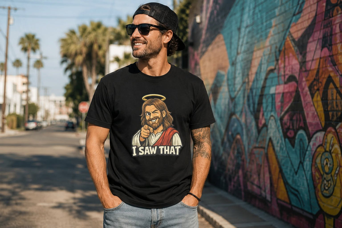 Jesus 'I Saw That' | Fun Faith-Inspired T-Shirt 222 Threads