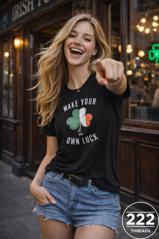 Make Your Own Luck T-Shirt