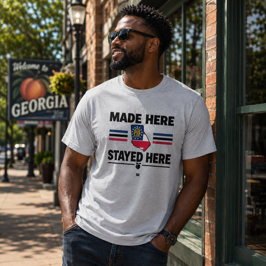 Made Here Stayed Here Georgia T-Shirt 222 Threads