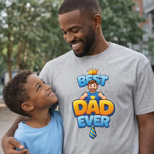 Best Dad Ever T-Shirt