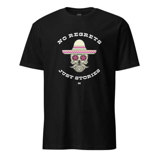 No Regrets Just Stories T-Shirt