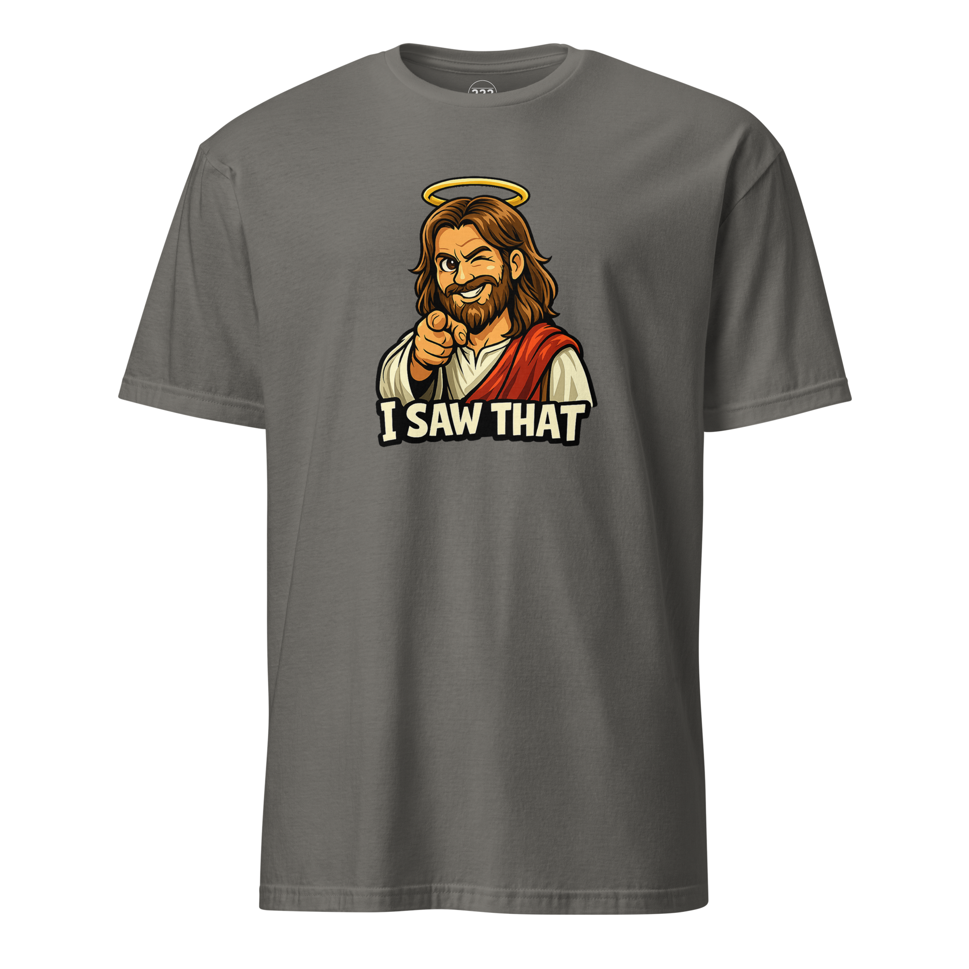 Jesus 'I Saw That' Super Soft T-Shirt - 222 Threads