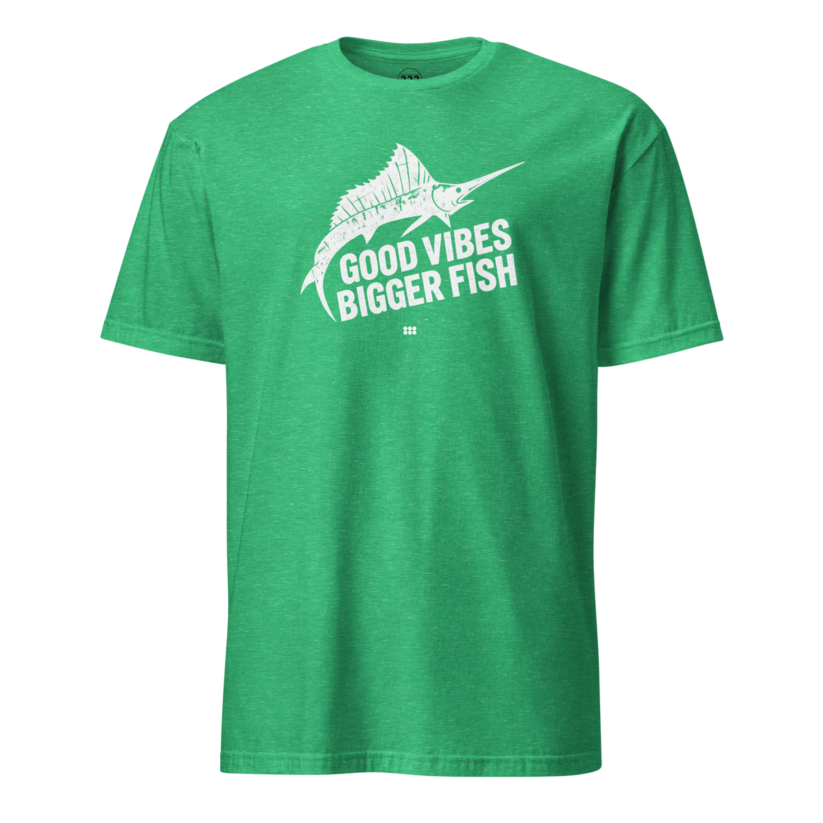 Good Vibes Bigger Fish T-Shirt Heather Irish Green | 222 Threads