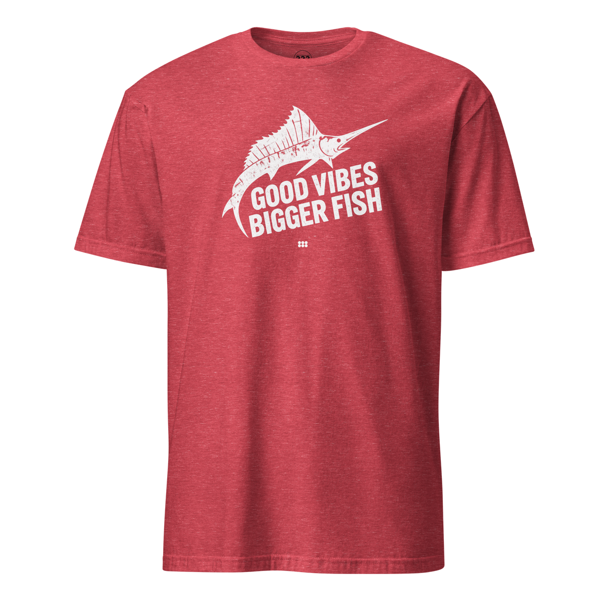 Good Vibes Bigger Fish T-Shirt Heather Red | 222 Threads