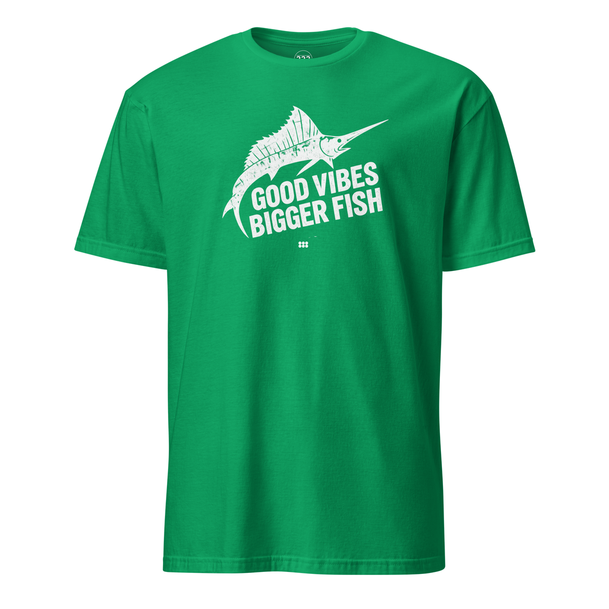 Good Vibes Bigger Fish T-Shirt Irish Green | 222 Threads