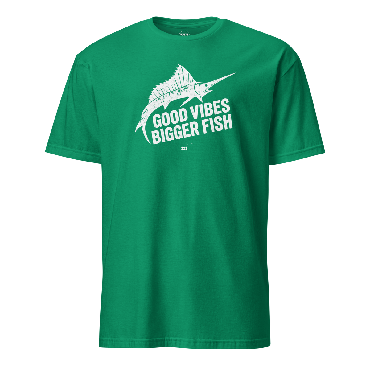 Good Vibes Bigger Fish T-Shirt Kelly Green | 222 Threads