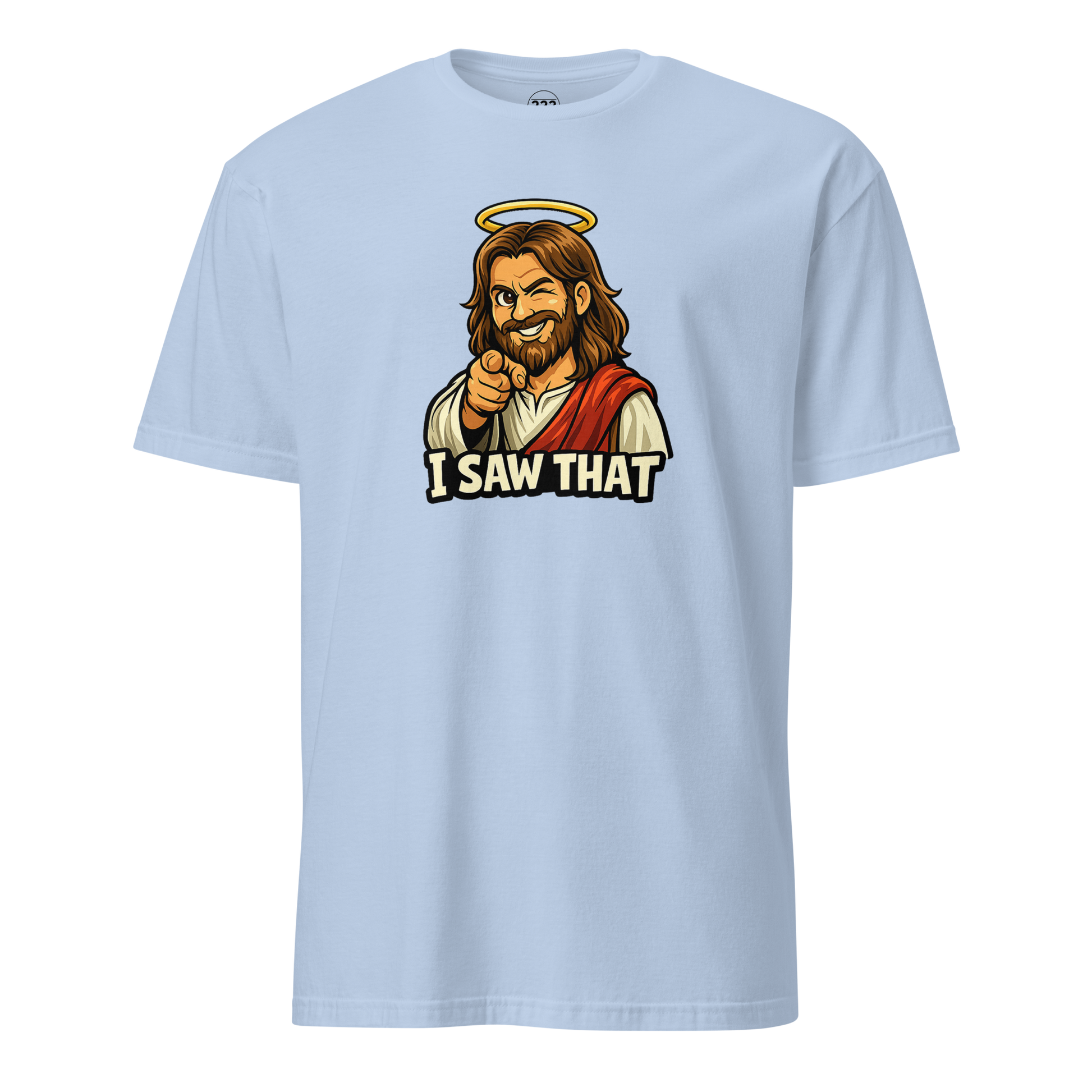 Jesus 'I Saw That' Super Soft T-Shirt - 222 Threads