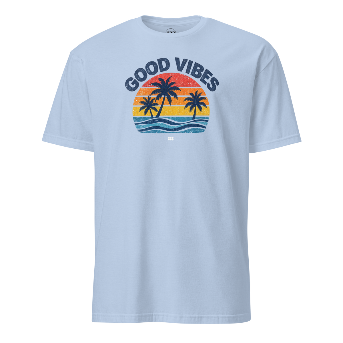 Good Vibes T-Shirt Light Blue | 222 Threads