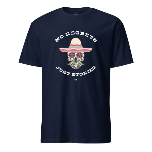 No Regrets Just Stories T-Shirt